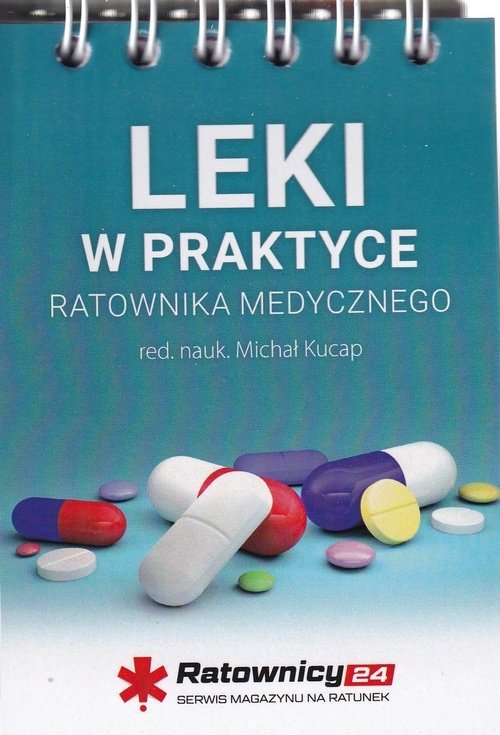 Leki w praktyce ratownika medycznego