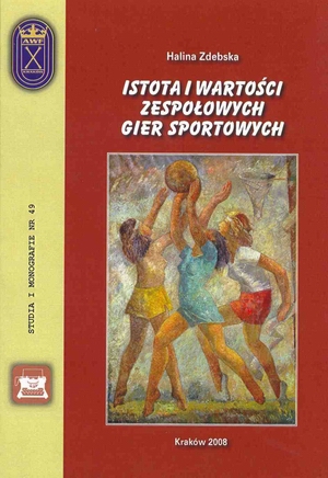 Istota i wartości zespołowych gier sportowych