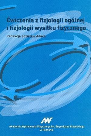 Ćwiczenia z fizjologii ogólnej i fizjologii wysiłku fizycznego