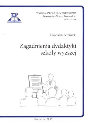 Zagadnienia dydaktyki szkoły wyższej