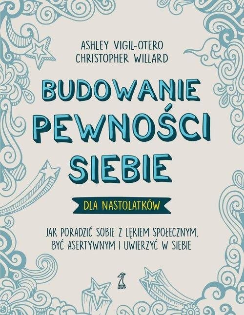 Budowanie pewności siebie - dla nastolatków 
