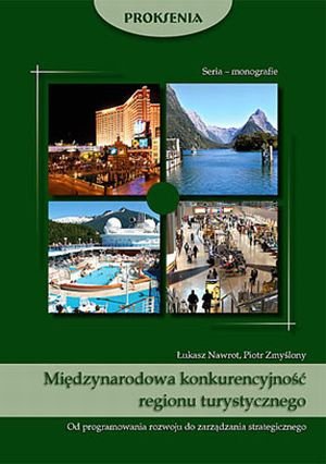 Międzynarodowa konkurencyjność regionu turystycznego