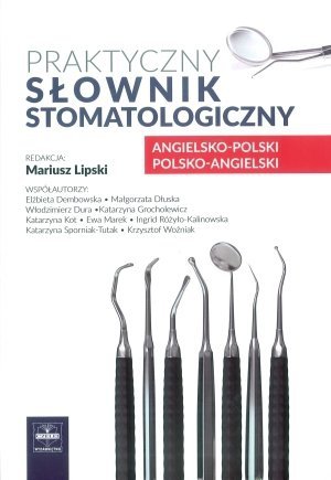 Praktyczny słownik stomatologiczny