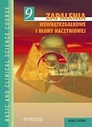 Zapalenia wewnątrzgałkowe i błony naczyniowej Seria Basic and Clinical Science Course (BCSC 9)