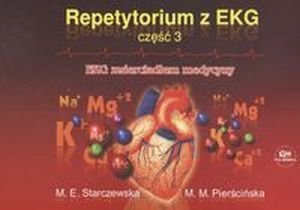 Repetytorium z EKG część 3 EKG zwierciadłem medycyny