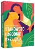 Stanowczo łagodnie bez lęku dziś 