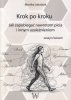 Krok po kroku Jak zapobiegać nawrotom picia i innym uzależnieniom + zeszyt ćwiczeń 