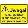 Znak UWAGA! Nieupoważnionym wstęp wzbroniony P.Z. 319-14