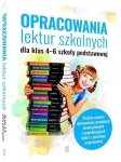 Opracowania lektur szkolnych dla klas 4-6 szkoły podstawowej