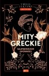 Mity greckie. Najpiękniejsze opowieści