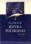 Słownik języka polskiego poc-życ. Akademia języka polskiego PWN, tom 2 - stan outletowy