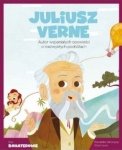 Juliusz Verne. Autor wspaniałych opowieści o niezwykłych podróżach. Moi bohaterowie