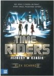 Jeźdźcy w czasie. Time Riders, tom 1