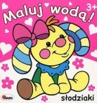 Słodziaki. Maluj wodą (malowanka wodna)