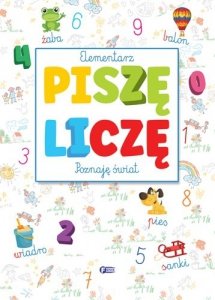 Piszę, liczę, poznaję świat. Elementarz 