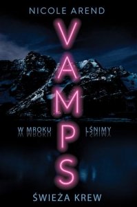 Vamps. Świeża krew 