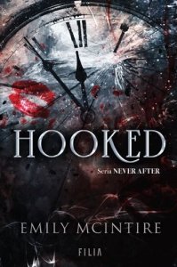 Hooked. Never After, tom 1 
