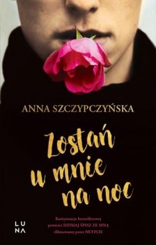 Zostań u mnie na noc. Dzisiaj śpisz ze mną, tom 2