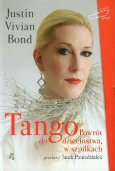 Tango. Powrót do dzieciństwa w szpilkach