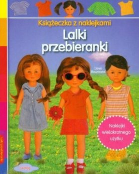 Lalki przebieranki. Książeczka z naklejkami