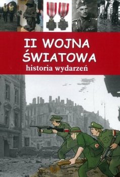 II Wojna światowa. Historia wydarzeń