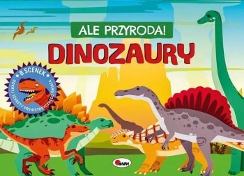 Dinozaury. Ale przygoda