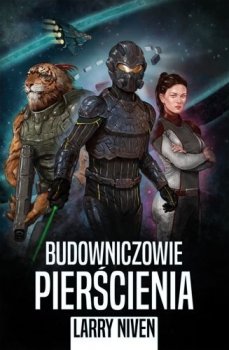 Budowniczowie Pierścienia. Pierścień, tom 2