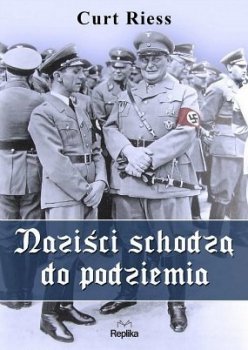 Naziści schodzą do podziemia