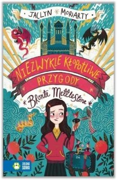 Niezwykle kłopotliwe przygody Bronte Mettlestone