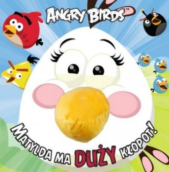 Matylda ma duży kłopot! Angry Birds