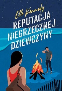 Reputacja niegrzecznej dziewczyny. Avalon Bay, Tom 2 