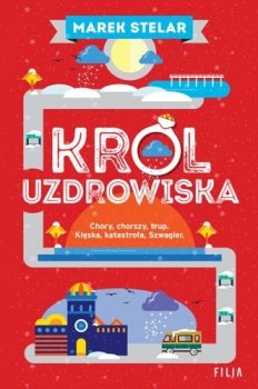 Król uzdrowiska. Góra kłopotów, tom 3