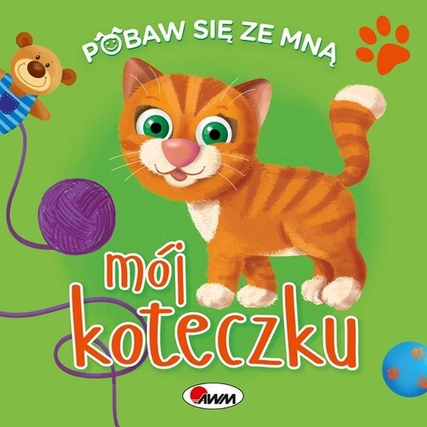 Pobaw się ze mną, mój koteczku, Natalia Kawałko-Dzikowska