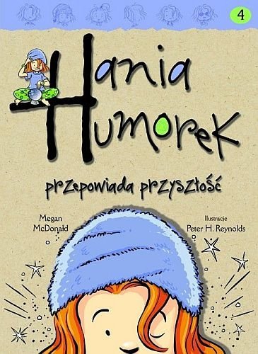 Hania Humorek przepowiada przyszłość, Megan McDonald