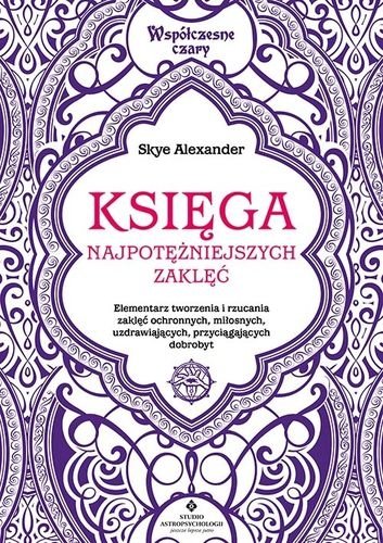 Księga najpotężniejszych zaklęć, Alexander Skye