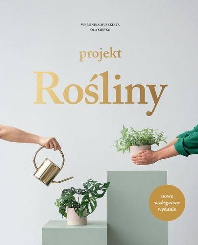 Projekt Rośliny, Weronika Muszkieta, Ola Sieńko