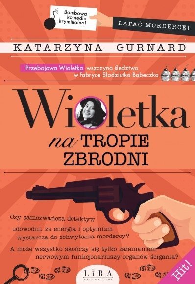 Wioletka na tropie zbrodni, Katarzyna Gurnard