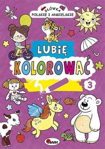 Lubię kolorować 3. Słówka polskie i angielskie