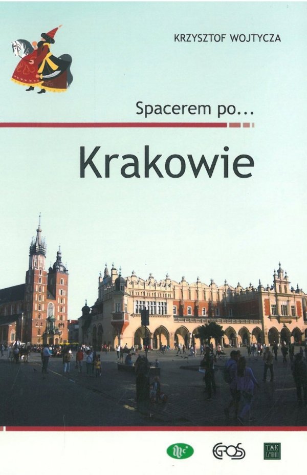 Spacerem po... Krakowie, Krzysztof Wojtycza