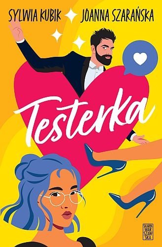 Testerka, Sylwia Kubik, Joanna Szarańska