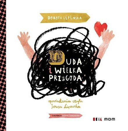 Duda i wielka przygoda + CD - Dorota Lipińska