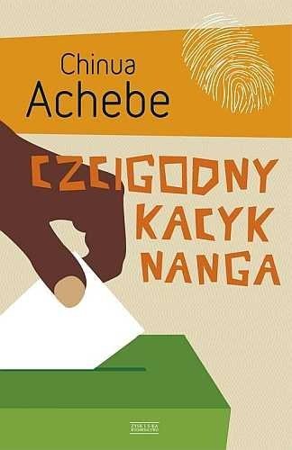 Czcigodny kacyk Nanga, Chinua Achebe
