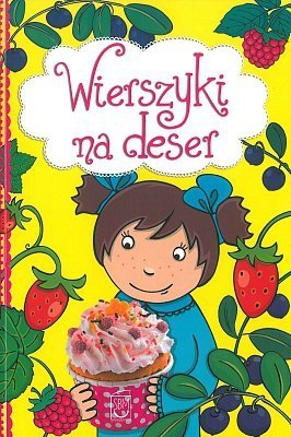 Wierszyki na deser, Agnieszka Kamińska, SBM