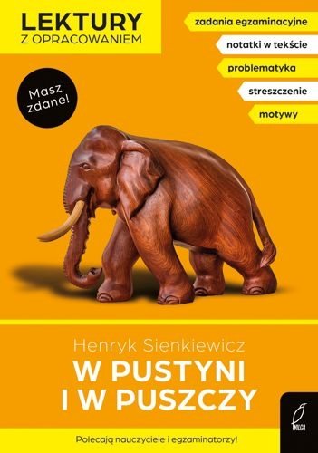 W pustyni i w puszczy. Lektury z opracowaniem, Henryk Sienkiewicz, Elżbieta Butkiewicz