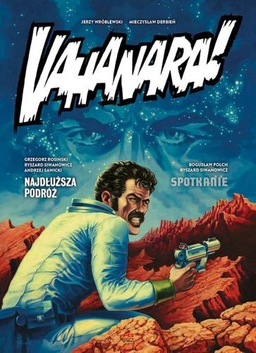 Vahanara!, Jerzy Wróblewski, Mieczysław Derbień