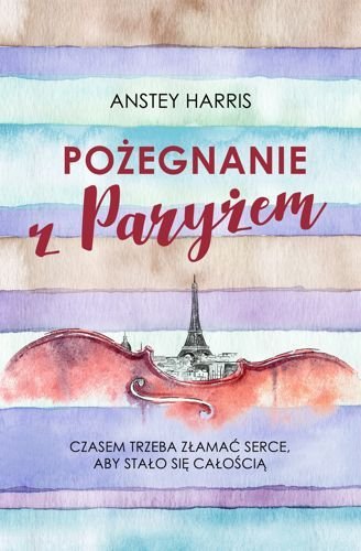 Pożegnanie z Paryżem, Anstey Harris