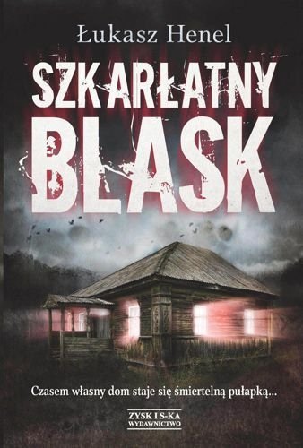 Szkarłatny blask, Łukasz Henel