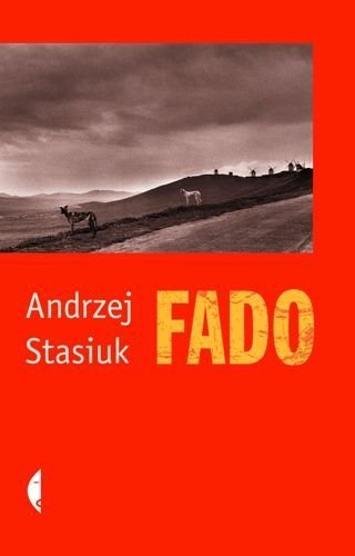 Fado, Andrzej Stasiuk
