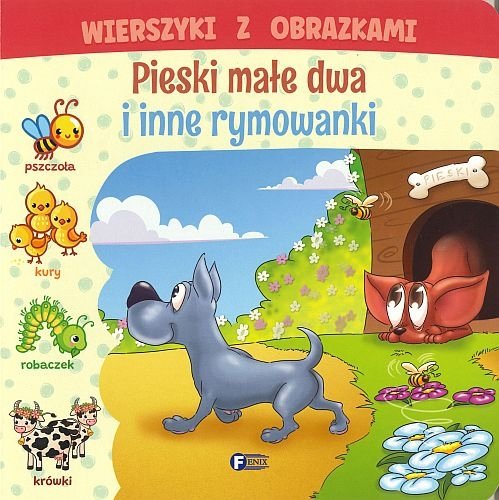Wierszyki z obrazkami. Pieski małe dwa i inne rymowanki