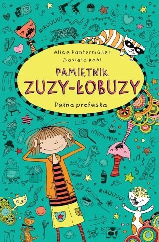 Pamiętnik Zuzy-Łobuzy. Pełna profeska, tom 9, Allice Pantermüller